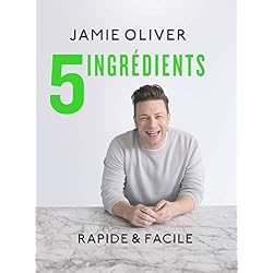 5 ingredients: rapide & facile