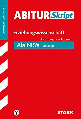 STARK AbiturSkript - Erziehungswissenschaft - NRW ab 2020