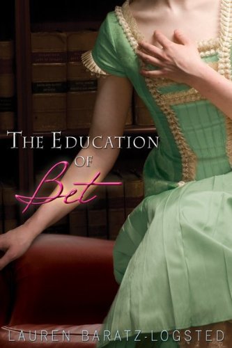 The Education of Bet (English Edition)
