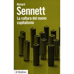 La cultura del nuovo capitalismo La cultura del nuovo capitalismo