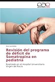 Image de Revisión del programa de déficit de Somatropina en pediatría: Realizado en el Hospital Universitario Virgen del Rocío