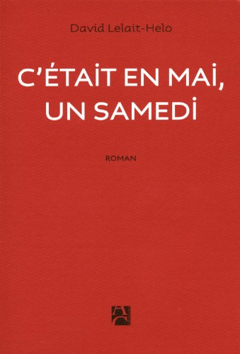 couverture de : C'&eacute;tait en mai, un samedi