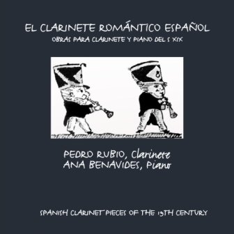 Preisvergleich Produktbild EL CLARINETE ROMÁNTICO ESPAÑOL