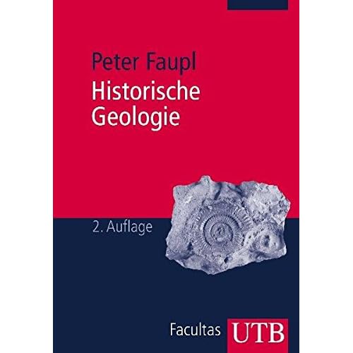 Historische Geologie: Eine Einführung Historische Geologie: Eine Einführung
