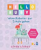 Hello Ruby: Wenn Roboter zur Schule gehen by