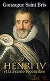 Henri IV et la France réconciliée