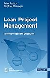 Lean Project Management: Projekte exzellent umsetzen by 