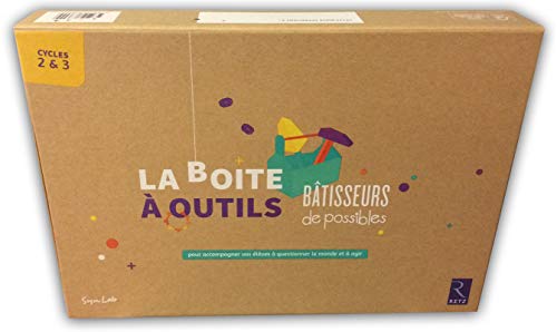 La boite à outils Bâtisseurs de possibles Cycles 2 et 3 francais La boite à outils Bâtisseurs de possibles Cycles 2 et 3 francais
