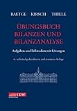 Image de Übungsbuch Bilanzen und Bilanzanalyse: Aufgaben und Fallstudien mit Lösungen