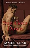 The Sun Goes Down (Mitch Mitchell Mystery) (English Edition) by James Lear
