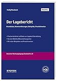 Image de Der Lagebericht: Beispiele - Praxishinweise - Kommentierungen - Materialien - Von den Bilanzrechtsex