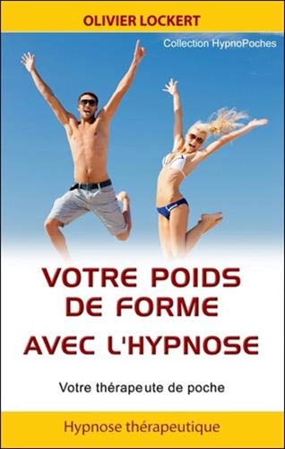 Votre poids de forme avec l'hypnose Votre poids de forme avec l'hypnose