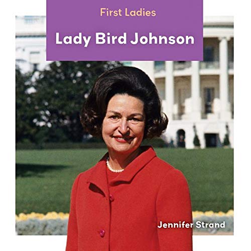 Preisvergleich Produktbild Lady Bird Johnson (First Ladies)