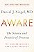 Produktbild Aware: The Science and Practice of Presence--The Groundbreaking Meditation Practice