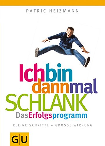 Download Ich bin dann mal schlank: Das Erfolgsprogramm Download Ich bin dann mal schlank: Das Erfolgsprogramm