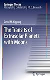 Image de The Transits of Extrasolar Planets with Moons (Springer Theses)