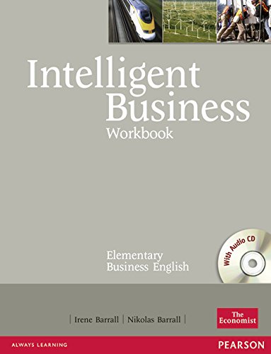 Book's Cover ofIntelligent business Elementary Workbook Per le Scuole superiori Con CDROM