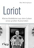 Loriot: Kleine Anekdoten aus dem Leben eines großen Humoristen