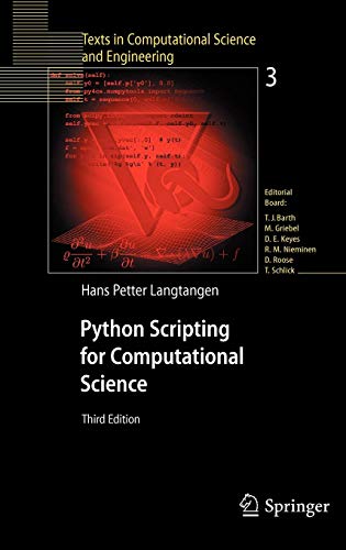 Python Scripting for Computational Science (Texts in Computational Science and Engineering (3), Band 3)