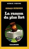 Image de La rançon du plus fort