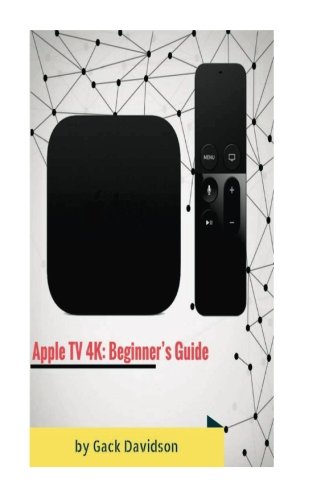 Price comparison product image Apple Tv 4k: Beginner's Guide