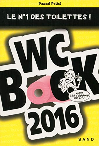 Télécharger Wc Book 2016 - Le N°1 des toilettes ! Francais PDF