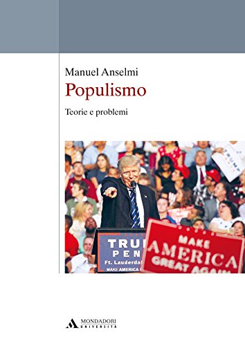 POPULISMO - Edizione digitale: Teorie e problemi POPULISMO - Edizione digitale: Teorie e problemi