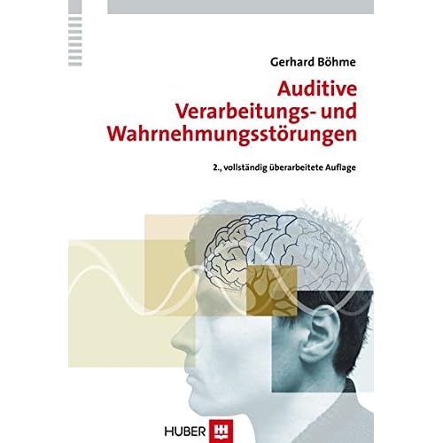 [PDF] Auditive Verarbeitungs- und Wahrnehmungsstörungen (AVWS) im Kindes- und Erwachsenenalter. Defizite - Diagnostik - Therapiekonzepte - Fallbeschreibungen KOSTENLOS DOWNLOAD