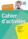 Edito C1 (éd. 2018) - Cahier