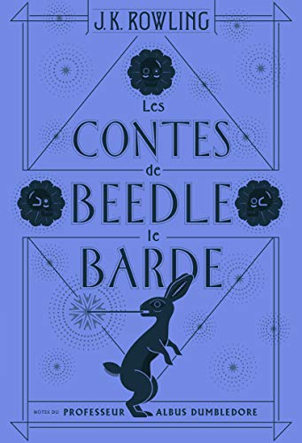 Les Contes de Beedle le Barde Les Contes de Beedle le Barde