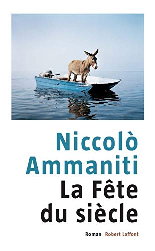 La Fête du siècle La Fête du siècle