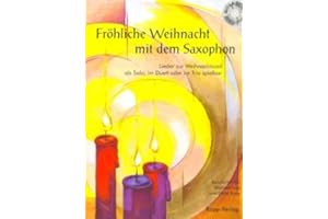 MUSIKVERLAG HORST RAPP FROEHLICHE WEIHNACHT MIT DEM Saxophon - arrangiert für Altsaxophon - mit CD [Noten/Sheetmusic] Komponist: RAPP Horst/Loos M