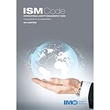 International safety management (ISM) code with guidelines for its ...