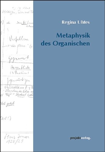 Metaphysik des Organischen: Zum Verhältnis von Philosophie und Wissenschaft in Jonas’ Philosophie des Lebens vor dem Hintergrund der organismischen Philosophie Whiteheads