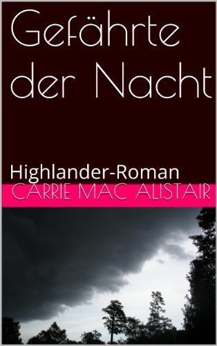 Gefährte der Nacht: Highlander-Roman