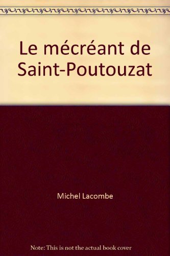 couverture de : Le m&eacute;cr&eacute;ant de Saint-Poutouzat