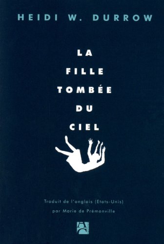couverture de : La fille tomb&eacute;e du ciel