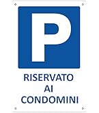 Cartello Segnaletica "Parcheggio Riservato Ai Condomini" Realizzato In - Foto 10
