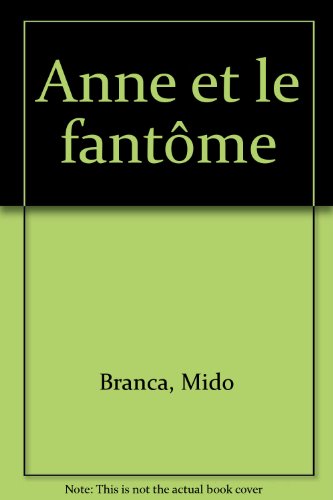 couverture de : **anne et le fantome
