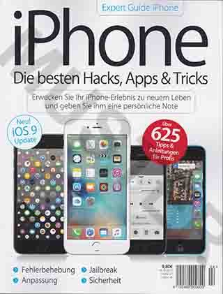 Expert Guide iPhone Nr. 4 2015: iPhone Die besten Hacks, Apps & Tricks - Erwecken Sie Ihr iPhone -Erlebnis zu neuem Leben und geben Sie eine persönliche Note. Über 625 Tipps & Anleitungen für Profis. Fehlerbehebung. Jailbreak. Anpassung. Sicherheit.