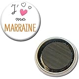 J'aime ma MARRAINE Magnet Aimant Frigo 38mm ( Idée Cadeau Baptême Communion Noël )