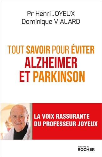 couverture de : Tout savoir pour &eacute;viter Alzheimer et Parkinson