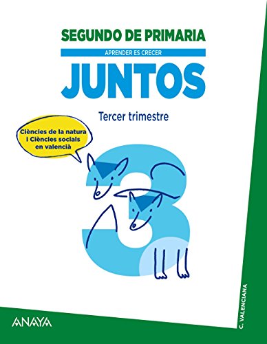 Aprender es crecer juntos 2º Tercer trimestre