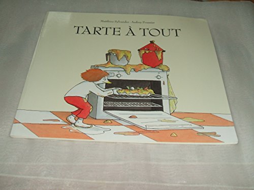 Tarte à tout !