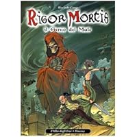 Rigor Mortis. Il genio del male (Vol. 1)
