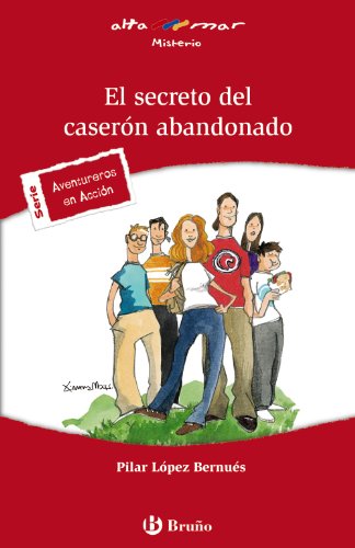 El secreto del caserón abandonado (CastellanoA PARTIR DE 12 AÑOSALTAMAR)