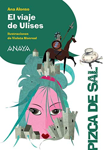 El viaje de Ulises (LITERATURA INFANTIL - Pizca de Sal)