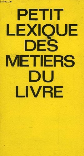 Petit lexique des metiers du livre