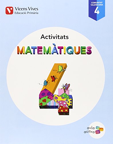 MATEMATIQUES 4 VALENCIA ACTIVITATS (AULA ACTIVA): 000001