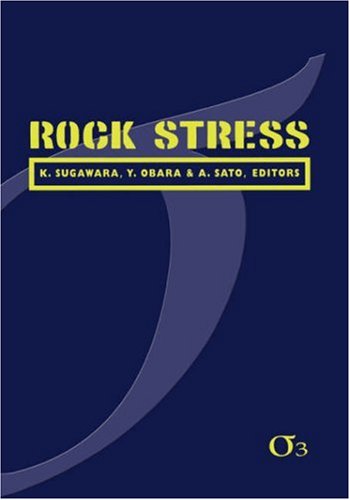 Rock Stress: Proceedings of the Third International Symposium on Rock Stress, Kumamoto, Japan, 4-6 November 2003